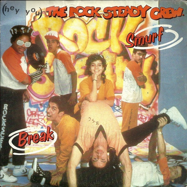 (Hey You) The Rock Steady Crew